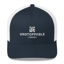 Load image into Gallery viewer, Unstoppable Library Trucker Cap
