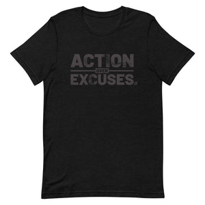 Action over Excuses Short-Sleeve Unisex T-Shirt