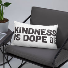 Load image into Gallery viewer, Kindness is Dope Basic Pillow
