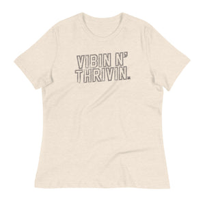Vibin N' Thrivin Women's Relaxed T-Shirt