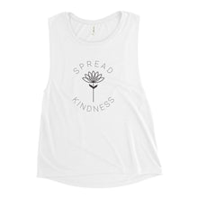Load image into Gallery viewer, Spread Kindness Ladies’ Muscle Tank
