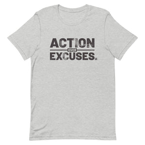 Action over Excuses Short-Sleeve Unisex T-Shirt