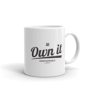 Own It Mug