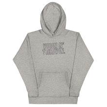 Load image into Gallery viewer, Vibin N&#39; Thrivin Unisex Hoodie
