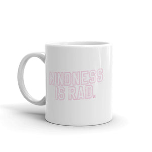 Kindness Is Rad Mug
