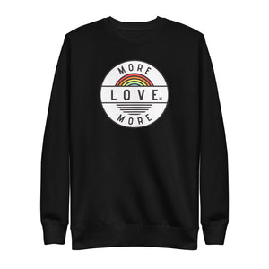More Love, Love More Unisex Fleece Pullover