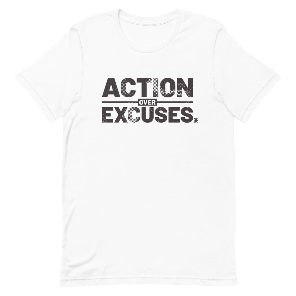 Action over Excuses Short-Sleeve Unisex T-Shirt