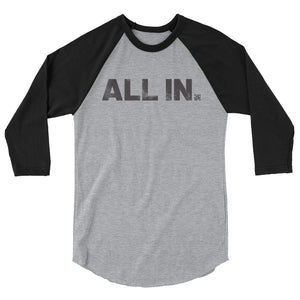 All In 3/4 sleeve raglan shirt