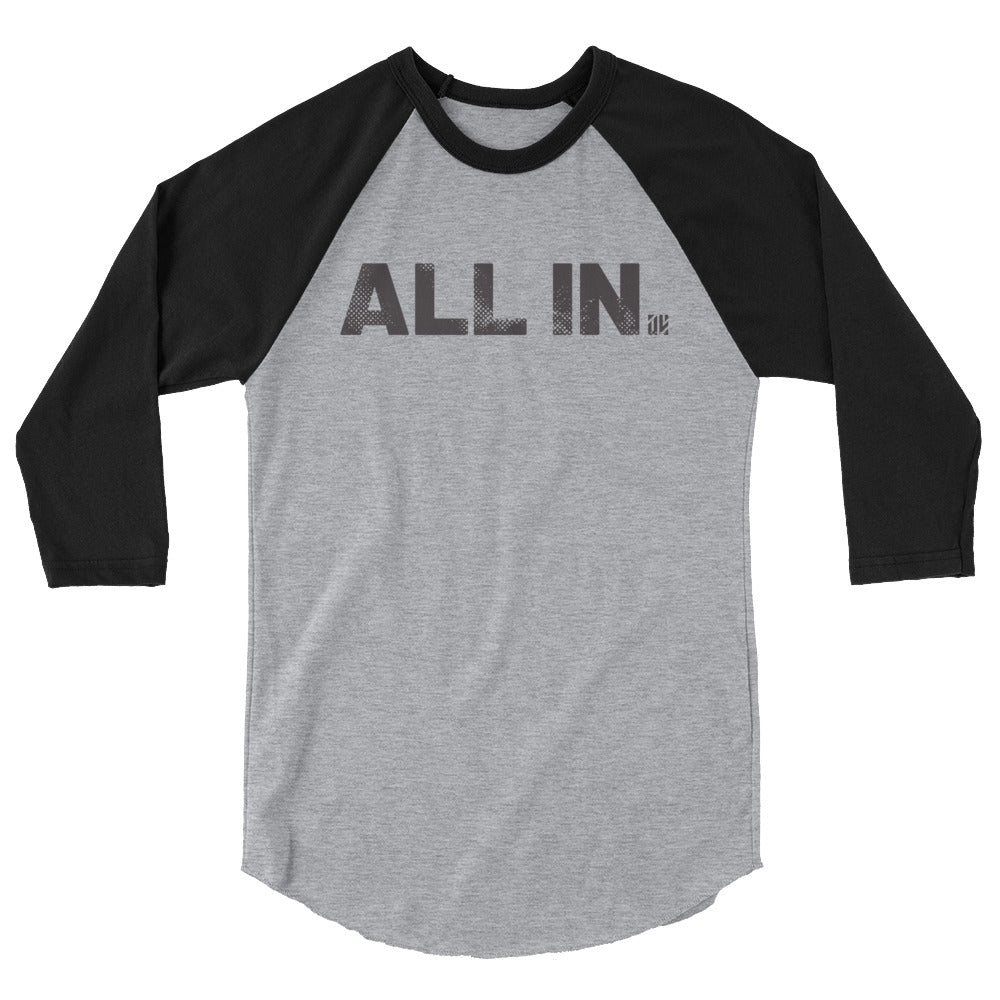 All In 3/4 sleeve raglan shirt