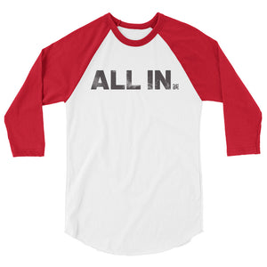 All In 3/4 sleeve raglan shirt