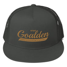 Load image into Gallery viewer, Stay Goalden Trucker Cap
